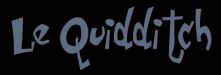 Le Quidditch